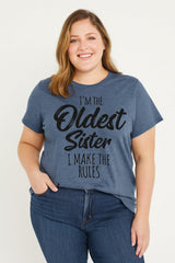 I Am The Oldest Sister Fashion Letter Print Women Slogan Plus Size T-Shirt