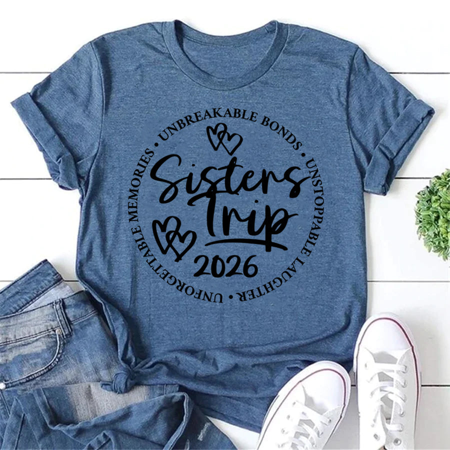 Sister's Trip 2026 Letter Print Women Slogan T-Shirt