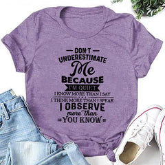 Don't Underestimate Me Letter Print Women Slogan T-Shirt