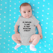 If I Refuse To Nap Letter Printed Baby Romper